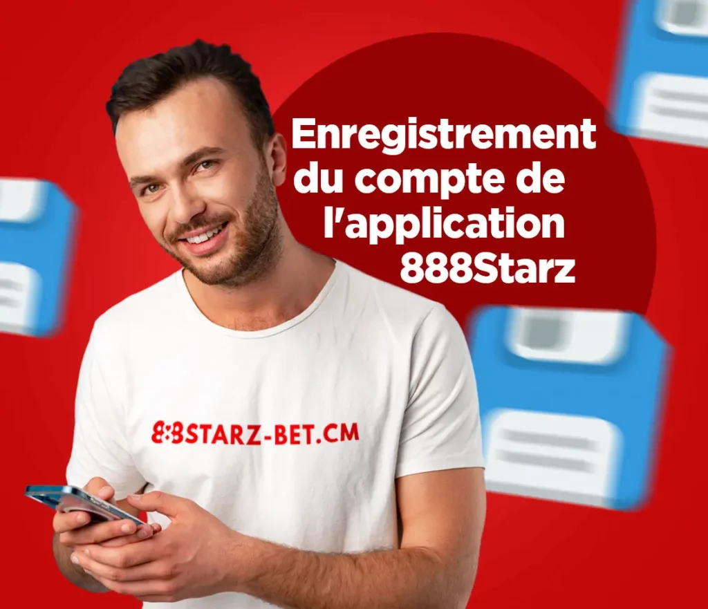 Enregistrement du compte de l'application 888Starz